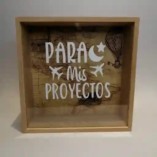 Alcancía En Madera Y Vidrio "para Mis Proyectos".