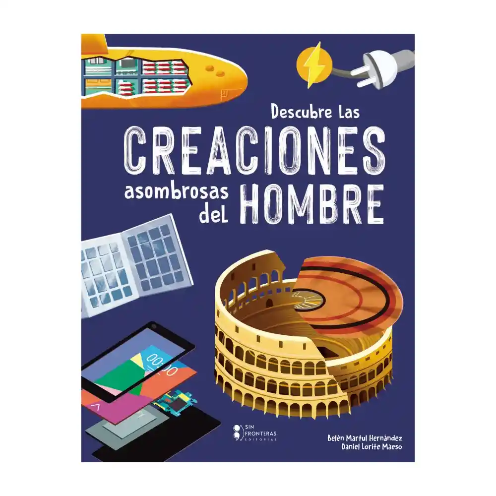 Libro Descubre Las Creaciones Asombrosas Del Hombre