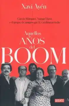 Aquellos Años Del Boom, Ayén, Xaví