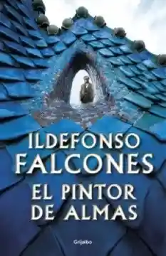 Pintor De Almas, El, Falcones, Ildefonso