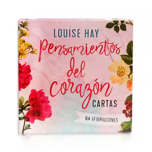 Pensamientos Del Corazón | Cartas 64 Afirmaciones | Louise Hay