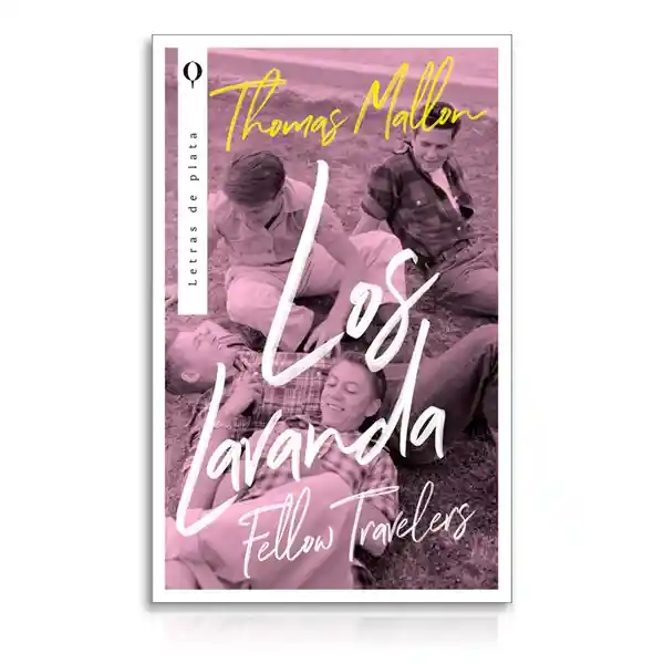 Los Lavanda | Fellon Trarelers | Thomas Mallon | Original