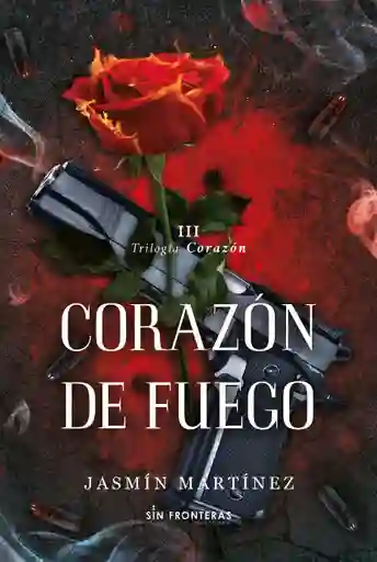 Libro Trilogia Corazon De Fuego Vol 3