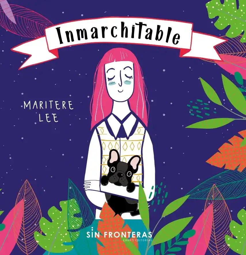 Libro Inmarchitable