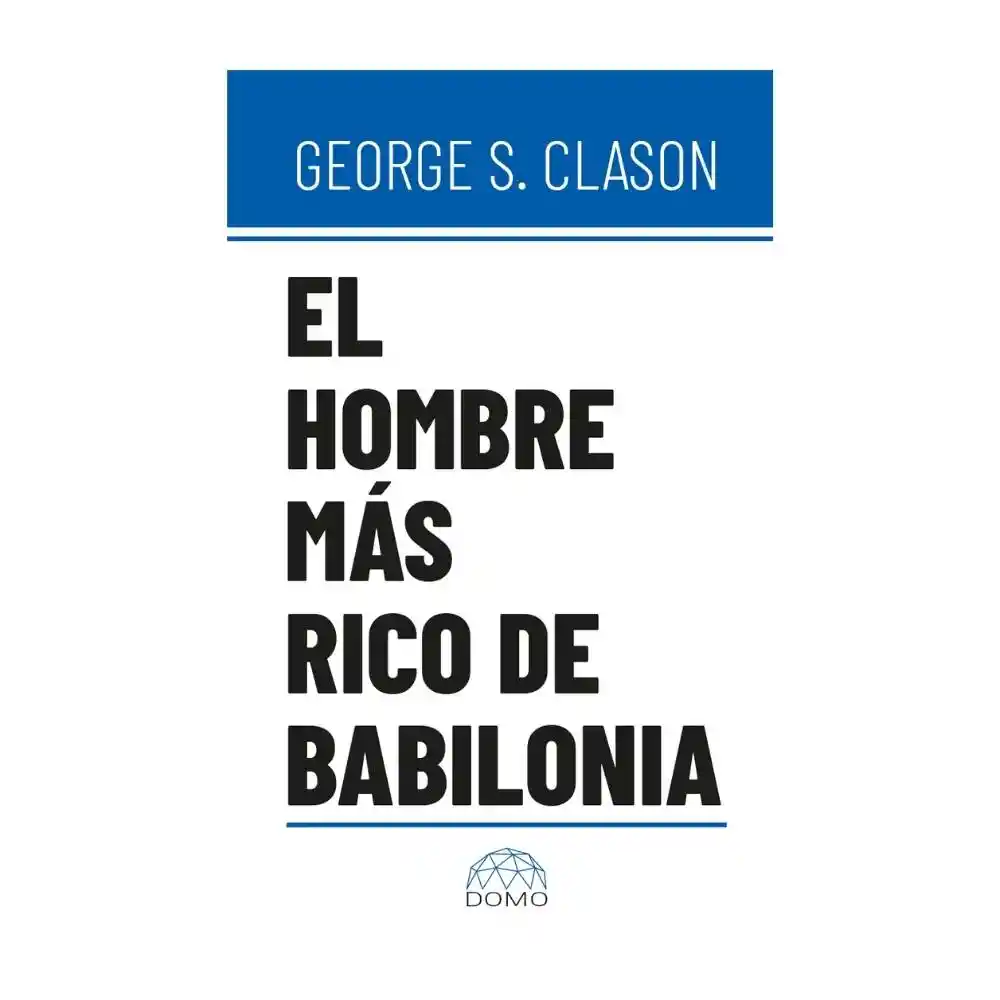 Libro El Hombre Mas Rico De Babilonia-domo