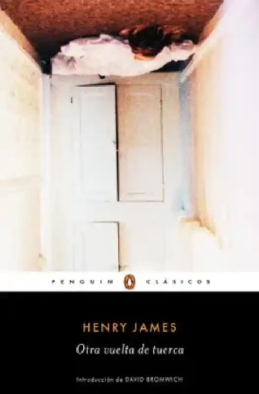 Otra Vuelta De Tuerca	james, Henry	penguin Clásicos						