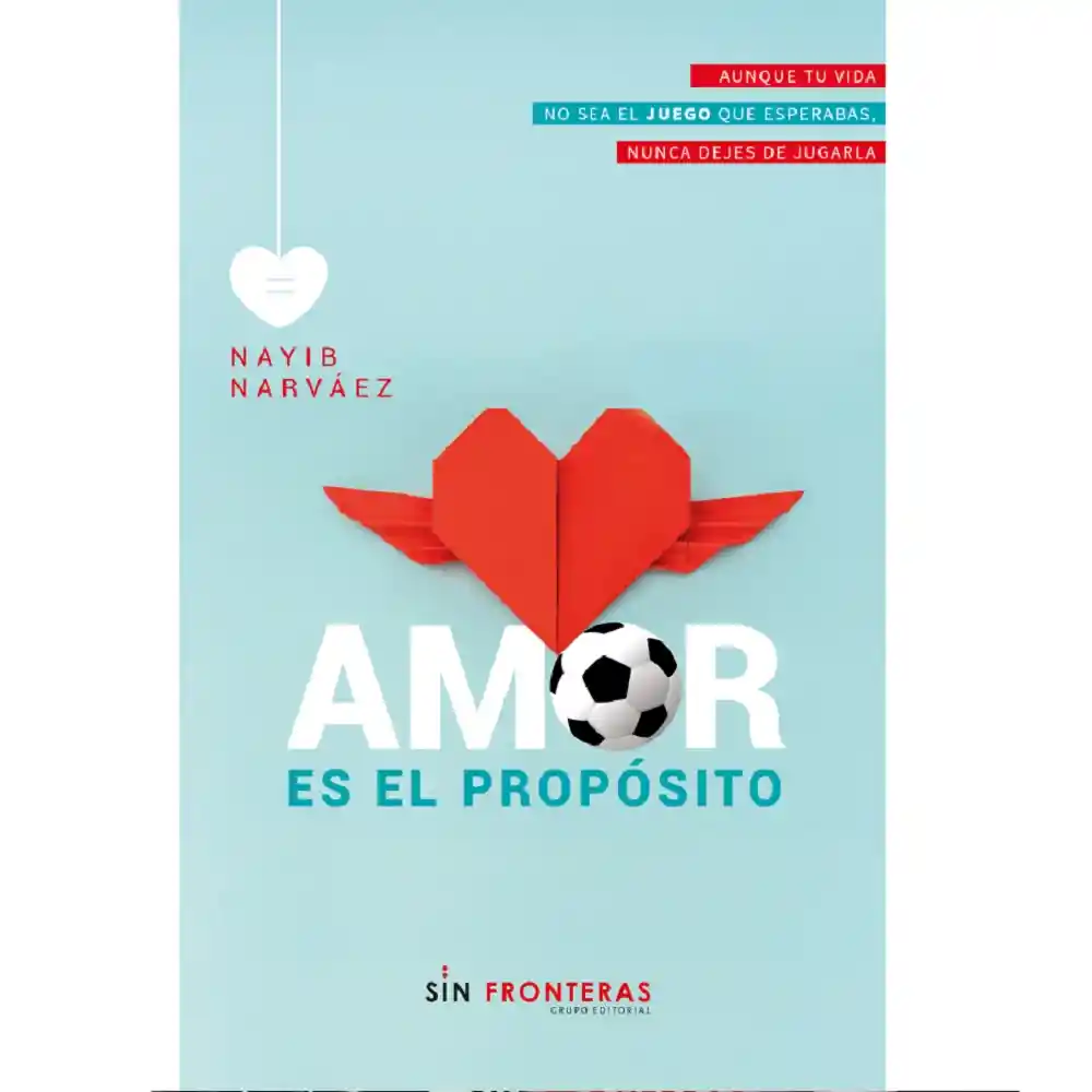 Libro Amor Es El Proposito