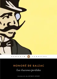 Las Ilusiones Perdidas,de Balzac Honoré