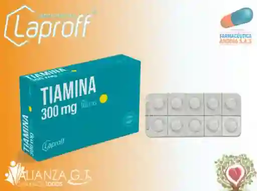 Tiamina 300mg X 10 Tabletas (laproff)