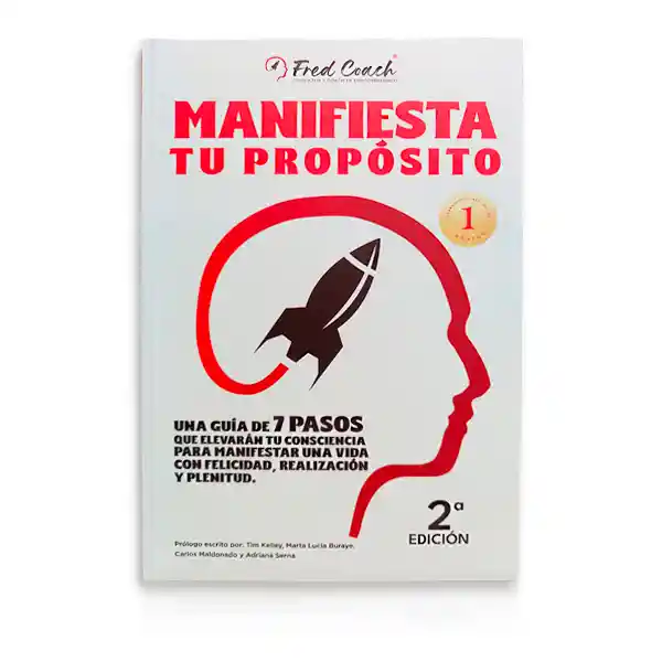 Manifiesta Tu Propósito | Fred Coach | 2a Edición | Original