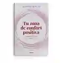 Tu Zona De Confort Positiva | Kristen Butler | Original