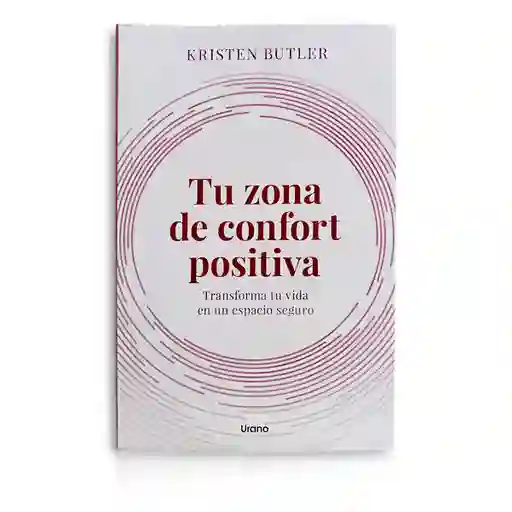 Tu Zona De Confort Positiva | Kristen Butler | Original