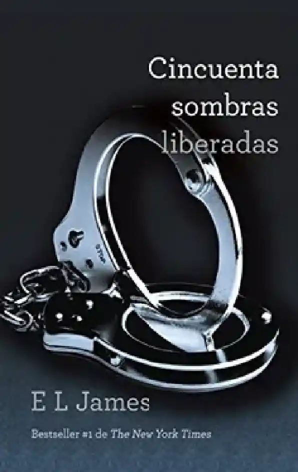 Cincuenta Sombras Liberadas,james E.l.