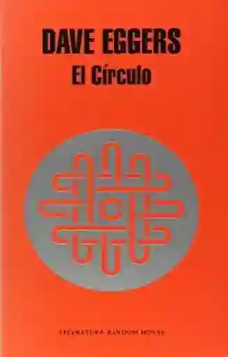 El Circulo, Eggers Dave