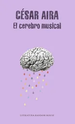 El Cerebro Musical, Aira César