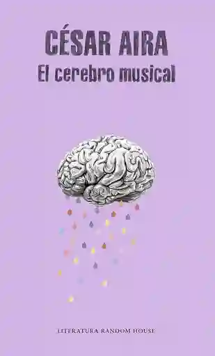 El Cerebro Musical, Aira César
