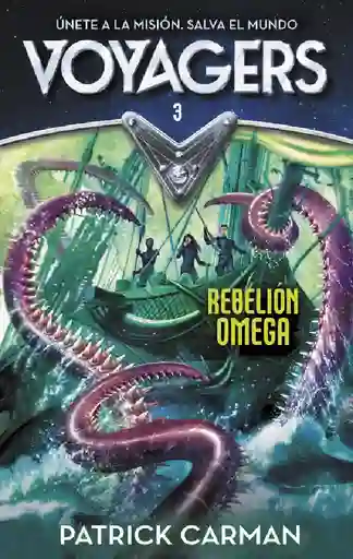 Voyagers 3. Rebelion Omega