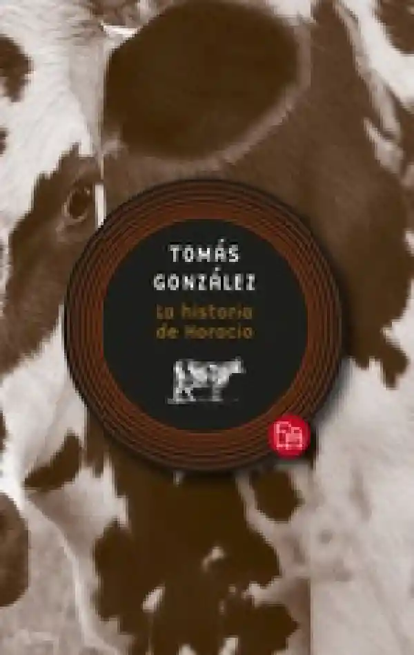 La Historia De Horacio, Gonzalez Tomás