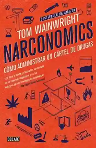Narconomics,wainwright Tom