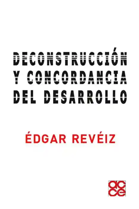 Deconstrucción y Concordancia Del Desarrollo