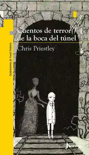 Cuentos De Terrror De La Boca Del Tunel, Priestley Chris