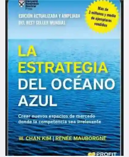 La Estrategia Del Océano Azul