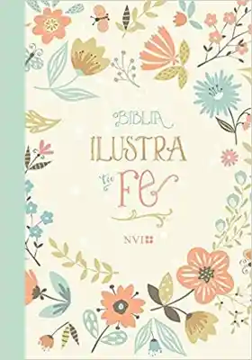 Biblia Ilustra Tu Fe