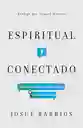 Espiritual Y Conectado