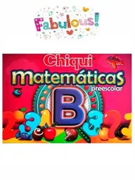 Chiqui Matematicas Preescolar B 96 Paginas Nika