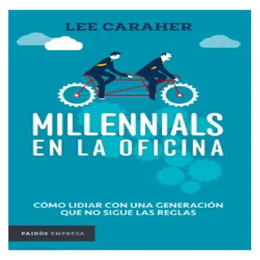 Libro Millennials En La Oficina