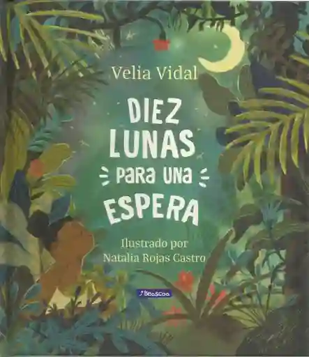 Diez Lunas Para Una Espera