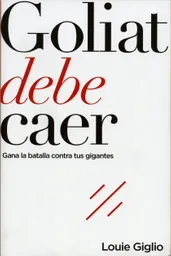 Goliat Debe Caer