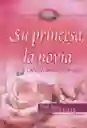 Su Princesa La Novia