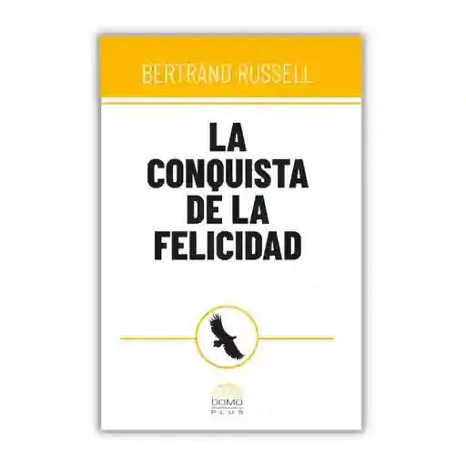 Libro La Conquista De La Felicidad