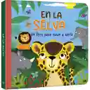 Libro Sensorial En La Selva Tocar Y Sentir Niñas Niños Bebes
