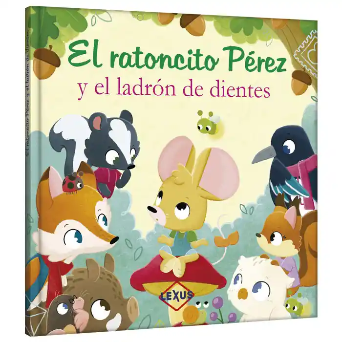 Libro Infantil El Ratoncito Pérez Y El Ladrón De Dientes