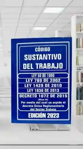 Codigo Sustantivo Del Trabajo