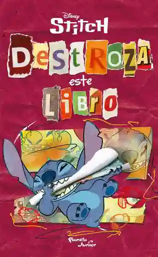 Stitch. Destroza Este Libro Disney