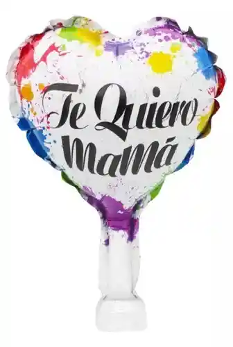 Globo Te Quiero Mama Metalizado De 6 Pulgadas