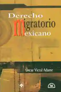 Derecho Migratorio Mexicano