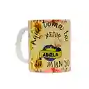 Mug Aquí Toma La Mejor Abuela Del Mundo 11 Oz.