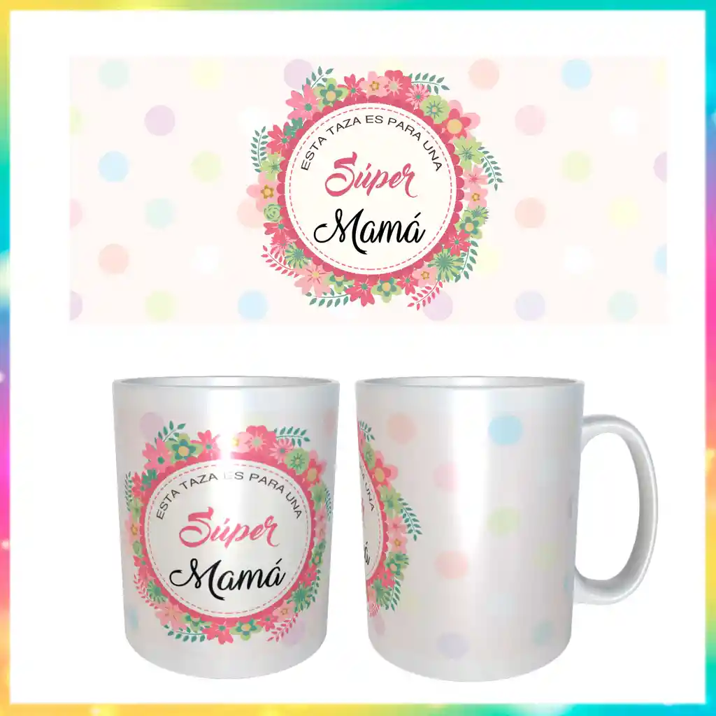 Mug Super Mama Dia De La Madre