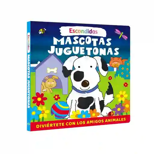 Libro Mascotas Juguetonas Toca Y Siente Lexus