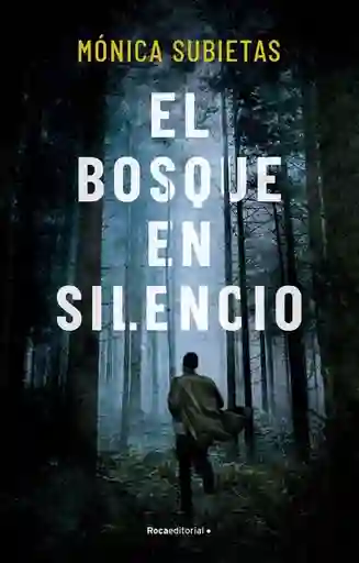 El Bosque En Silencio