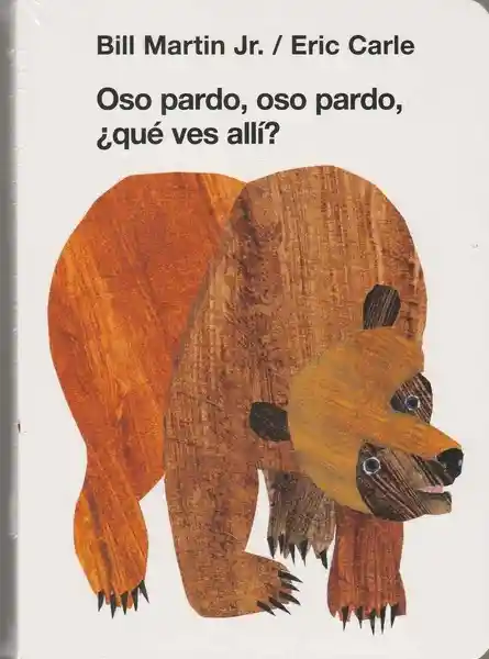 Oso Pardo. Oso Pardo. ¿qué Ves Allí?