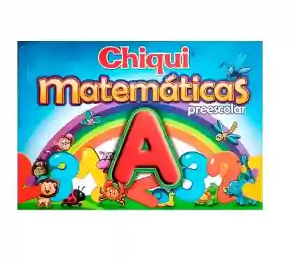 Chiqui Matematicas Preescolar A 96 Paginas Nika