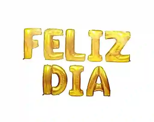 Letrero Globos Metalizado Feliz Dia Letra A Letra Dorada