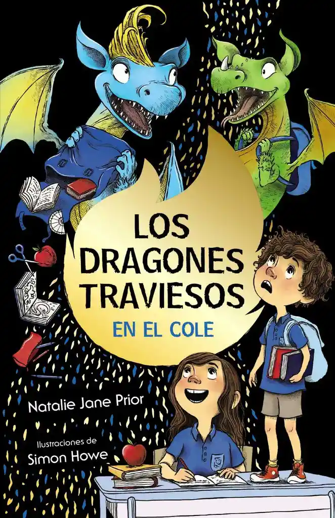 Los Dragones Traviesos 2. Van Al Cole 2