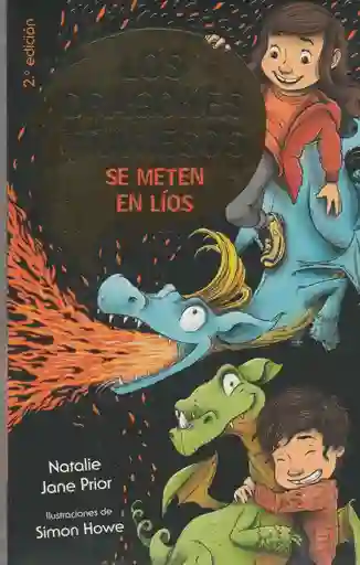 Los Dragones Traviesos 1. Se Meten En Líos