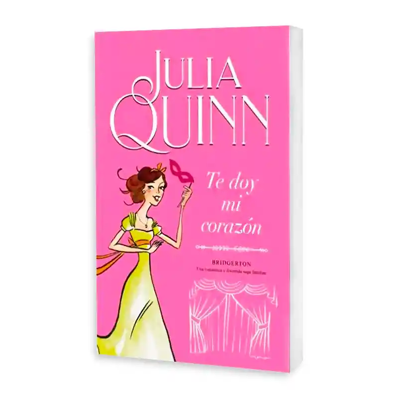Julia Quinn - Te Doy Mi Corazón (bridgerton 3)